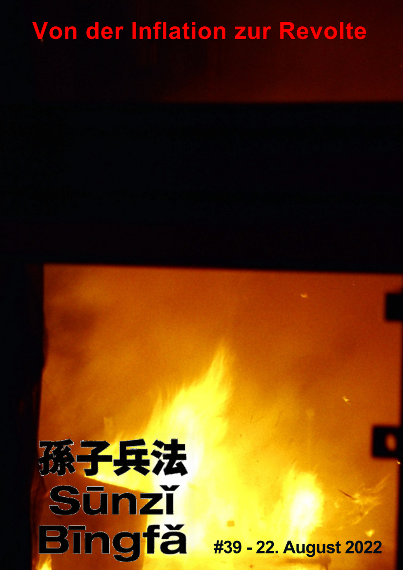 Sūnzǐ Bīngfǎ Nr. #39 – 22. August 2022