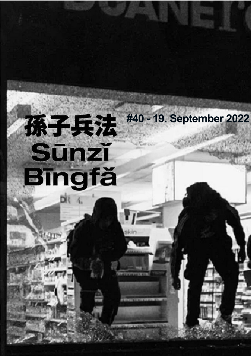 Sūnzǐ Bīngfǎ Nr. #40 – 19. September 2022
